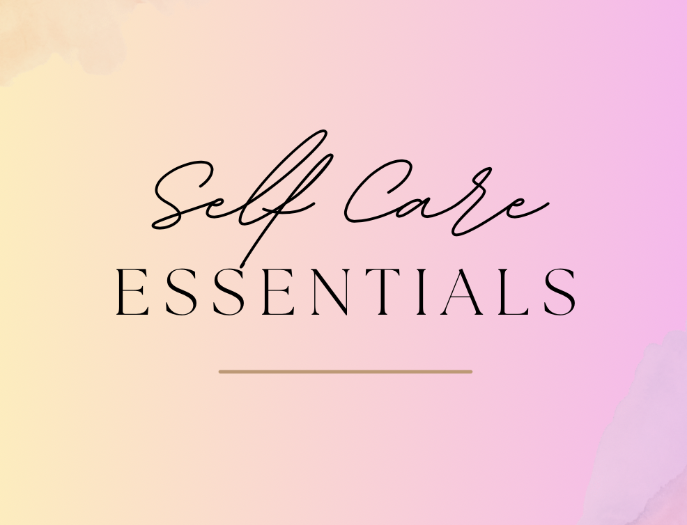 Self Care Essentials